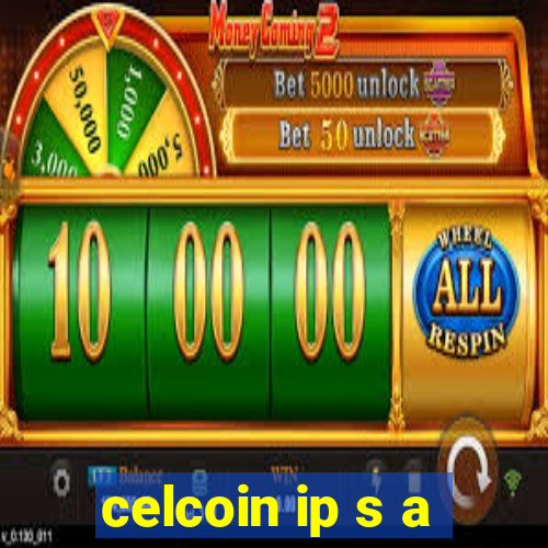 celcoin ip s a